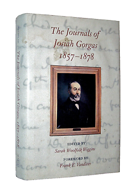 #ad The Journals of Josiah Gorgas 1857 1878 1995 hc University of Alabama Press $7.00