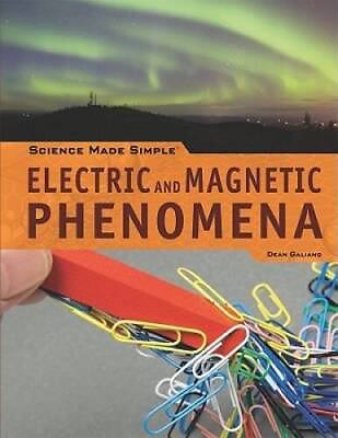 #ad Electric and Magnetic Phenomena Science Made Simple Paperback VERY GOOD $352.01