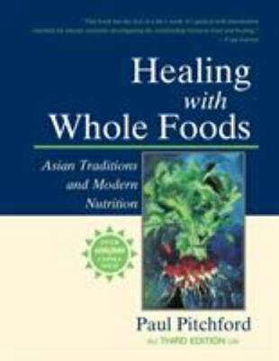 #ad Healing with Whole Foods Third Edition paperback Pitchford Paul $8.54