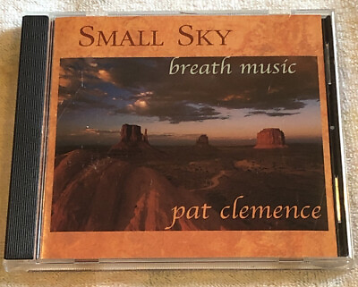 pat clemence: Small Sky Breath Music CD LN MINT 10 $6.99