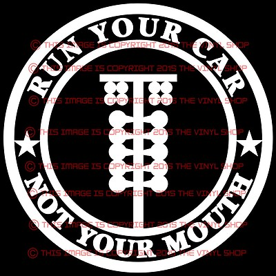 #ad #ad quot;Run Your Car Not Your Mouthquot; For the Street Outlaw in you sticker decal JDM $3.99