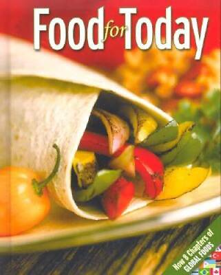 #ad Food for Today Student Edition Hardcover By Kowtaluk Helen ACCEPTABLE $5.18
