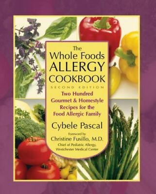 #ad The Whole Foods Allergy Cookbook 2nd Edition: Two Hundred Gourmet amp; Homestyle R $7.51