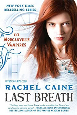 #ad Last Breath : The Morganville Vampires Paperback Rachel Caine $5.98