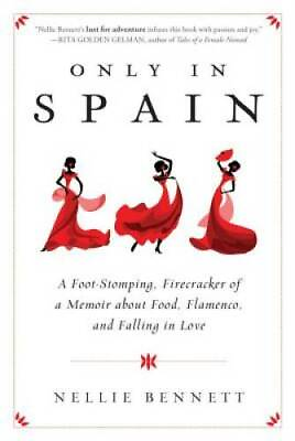 #ad Only in Spain: A Foot Stomping Firecracker of a Memoir about Food Flame GOOD $4.30