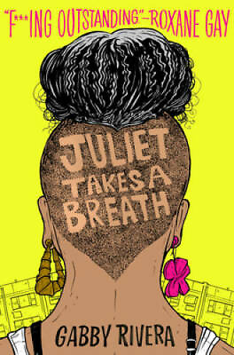 Juliet Takes a Breath Hardcover By Rivera Gabby VERY GOOD $5.09