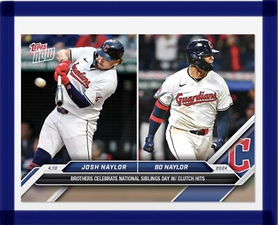 #ad 💥JOSH amp; BO NAYLOR HOMERS💥 2024 Topps Now #64 Guardians $5.49