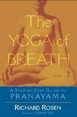 #ad The Yoga of Breath: A Step by Step Guide to Pranayama Paperback GOOD $7.49