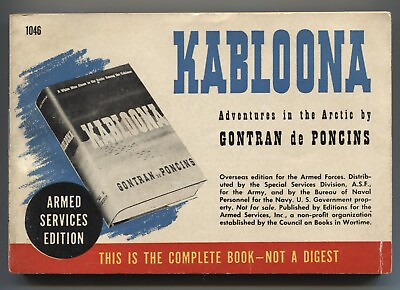 #ad KABLOONA Artic Adventure by Gontran de Poncins Armed Services Edition 1046 $14.95