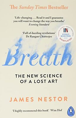 Breath: The New Science of a Lost Art $7.95