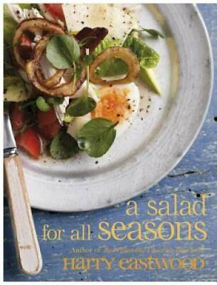 #ad A Salad for All Seasons Hardcover By Eastwood Harry GOOD $12.94