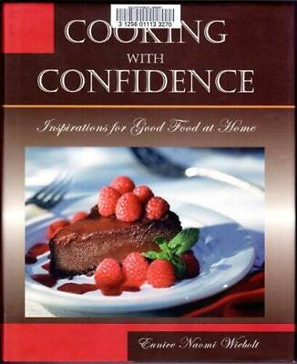 #ad Cooking with Confidence: Inspirations for Good Food at Home VERY GOOD $4.48