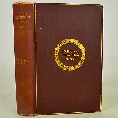Poems of Robert Browning HC University Classics Antique 1896 Thomas Y Crowell $13.99