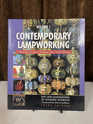 #ad #ad Contemporary Lampworking : A Practical Guide to Shaping Glass in the Flame by... $55.00