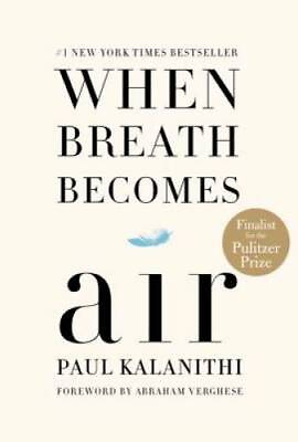 #ad When Breath Becomes Air Hardcover By Kalanithi Paul VERY GOOD $4.92