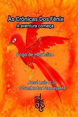 #ad As Crnicas dos Fnix A aventura comea: Fogo de Her?clito by Lucivone Aguiar Pap $20.01