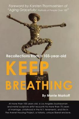 #ad Keep Breathing: Recollections from a 103 year old $7.14