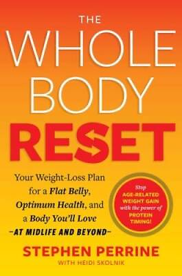 #ad The Whole Body Reset: Your Weight Loss Plan for a Flat Belly Optimum Hea GOOD $6.02