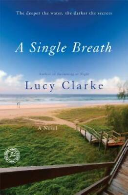 #ad #ad A Single Breath: A Novel Paperback By Clarke Lucy GOOD $4.88