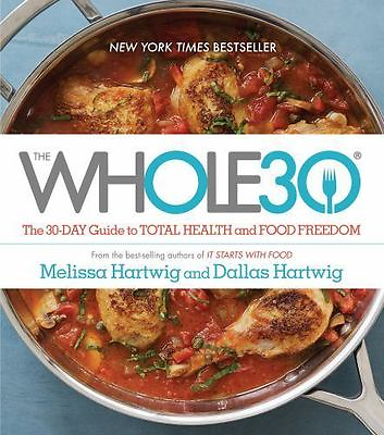 #ad The Whole30: The 30 Day Guide to Total Health and Food Freedom $7.88