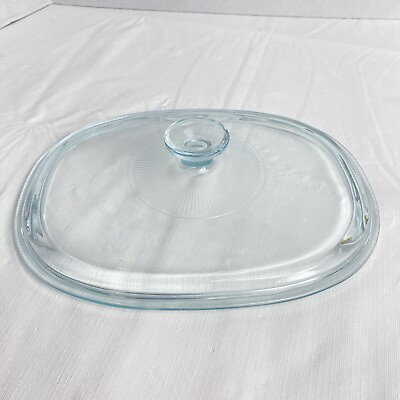 PYREX DC1.5C A Clear Glass Oval Lid Cover Replacement For Casserole Dish $10.89