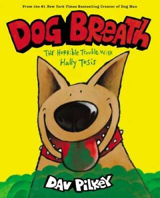 Dog Breath: The Horrible Trouble with Hally Tosis Hardcover GOOD $3.94