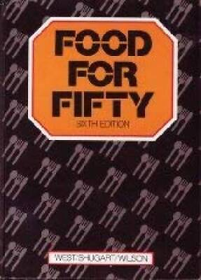 #ad Food for Fifty Hardcover By Fowler Sina Faye GOOD $5.16