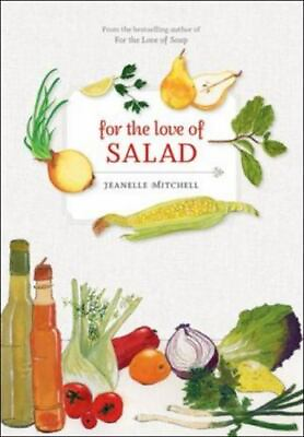 #ad For the Love of Salad by Mitchell Jeanelle $5.56