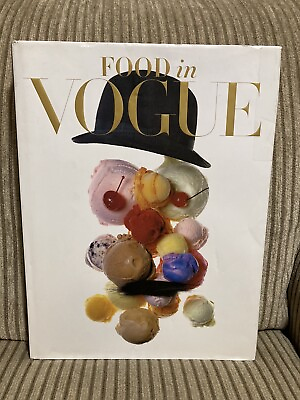 #ad Food in Vogue by Editors of American Vogue 2017 Hardcover $56.90