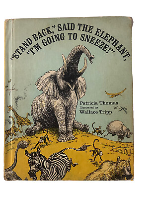 Vintage 1971 quot;Stand Backquot; Said the Elephant I#x27;m Going to Sneeze quot; Book HC $8.00