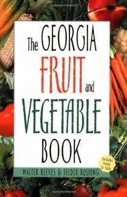 #ad #ad The Georgia Fruit and Vegetable Paperback by Reeves Walter; Rushing Good $12.02