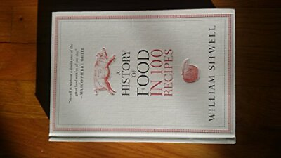 #ad A History of Food in 100 Recipes $8.46